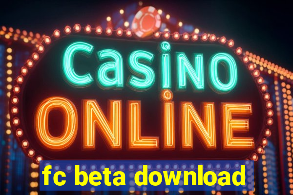 fc beta download