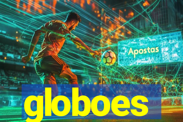 globoes