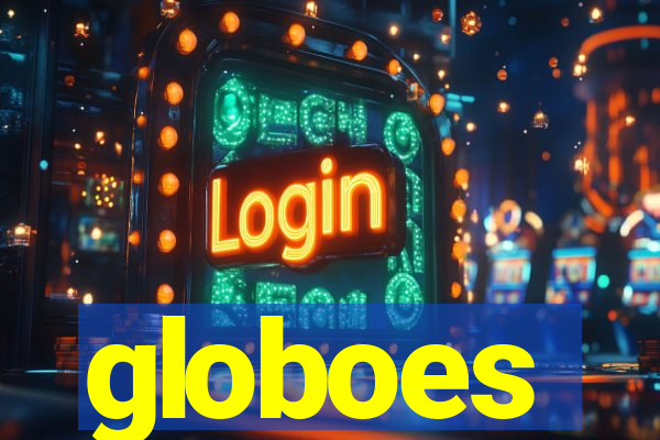 globoes