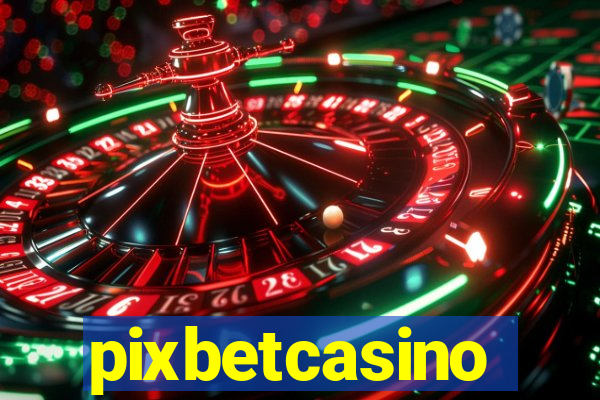 pixbetcasino