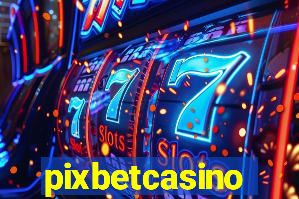 pixbetcasino