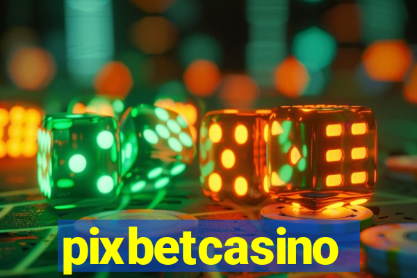 pixbetcasino