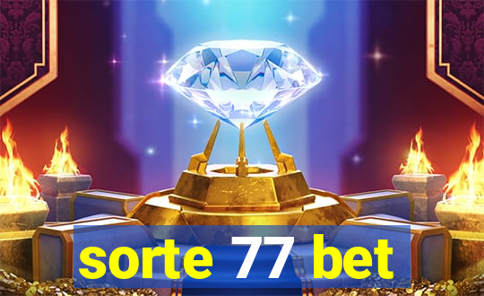 sorte 77 bet