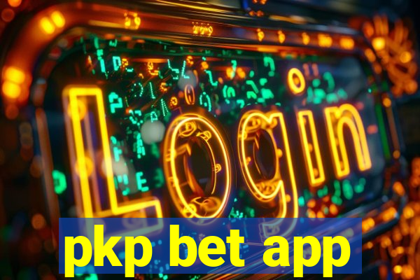 pkp bet app