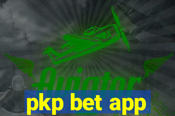 pkp bet app