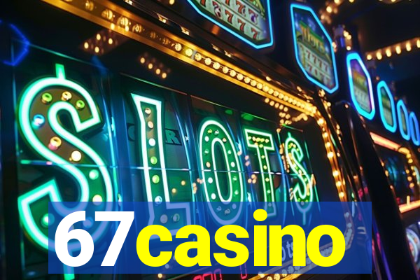 67casino