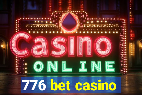 776 bet casino