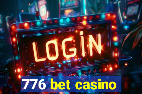 776 bet casino