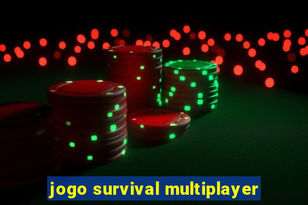 jogo survival multiplayer