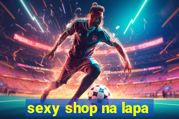 sexy shop na lapa