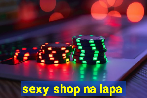 sexy shop na lapa