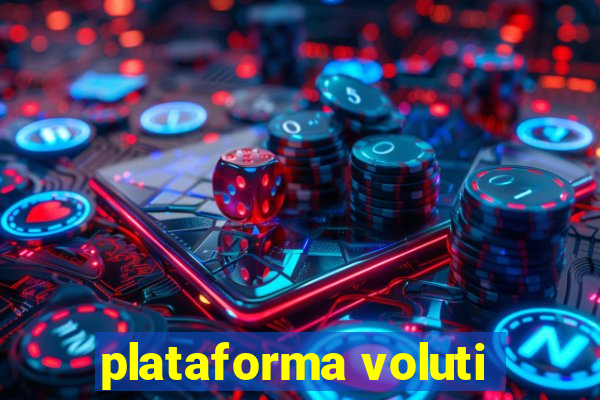 plataforma voluti