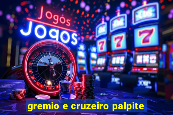 gremio e cruzeiro palpite