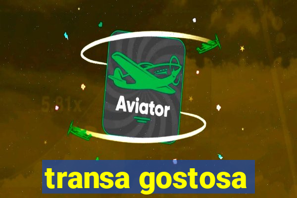 transa gostosa