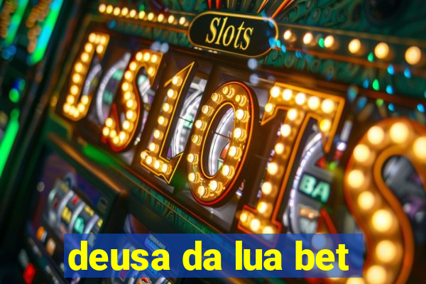 deusa da lua bet