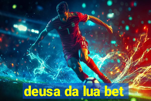 deusa da lua bet