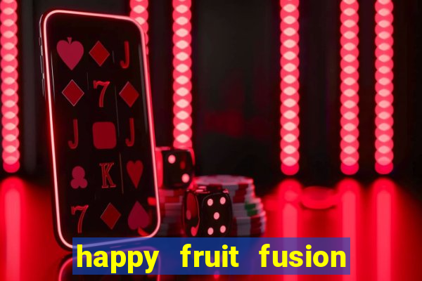 happy fruit fusion paga mesmo