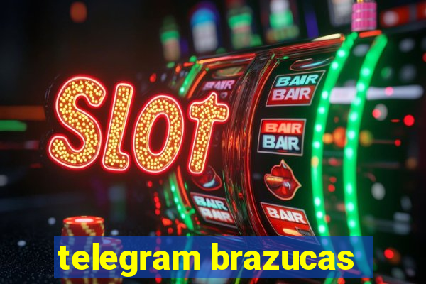 telegram brazucas