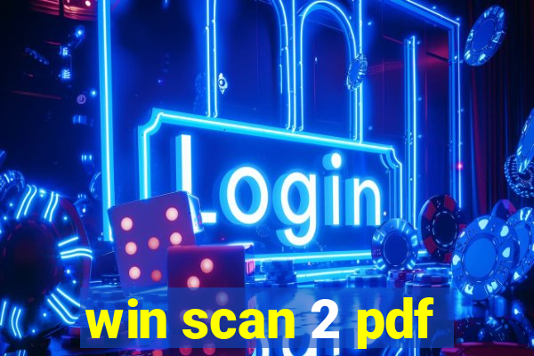 win scan 2 pdf