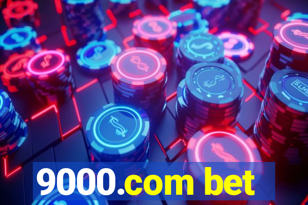 9000.com bet