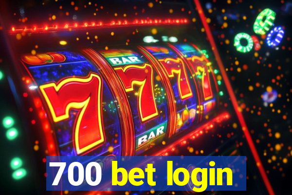 700 bet login