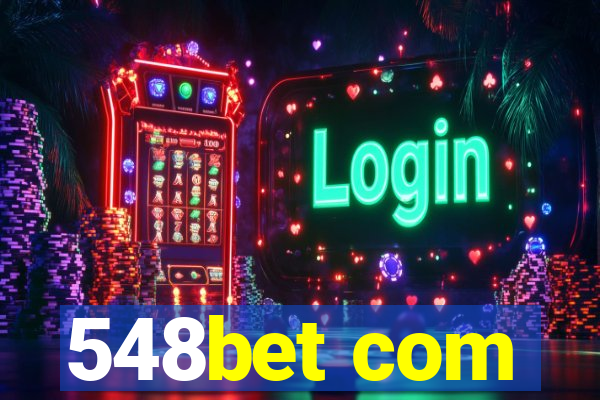 548bet com