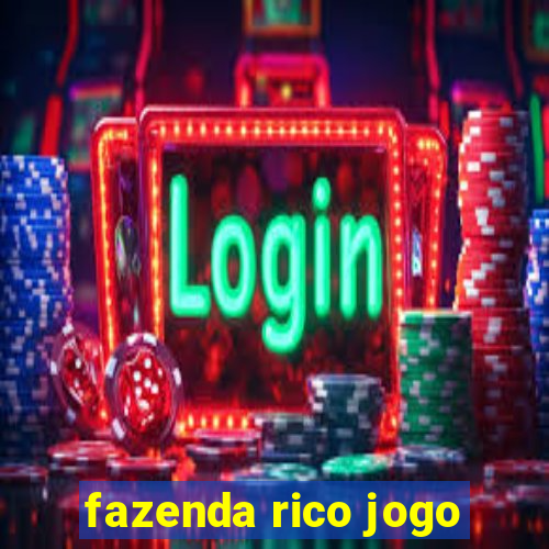 fazenda rico jogo