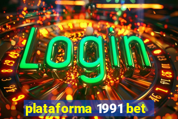 plataforma 1991 bet