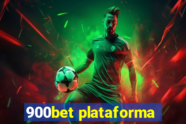 900bet plataforma