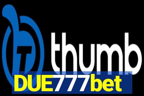 DUE777bet