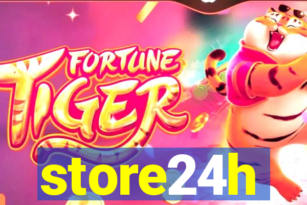 store24h