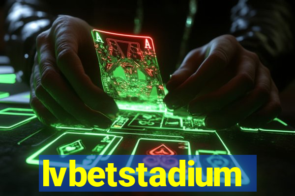 lvbetstadium