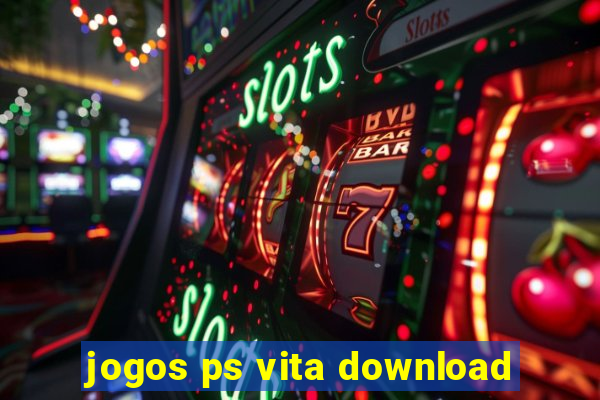 jogos ps vita download