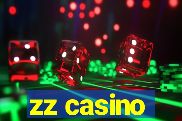 zz casino