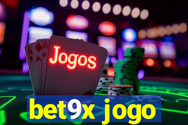 bet9x jogo