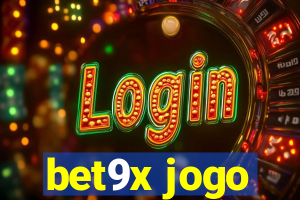 bet9x jogo