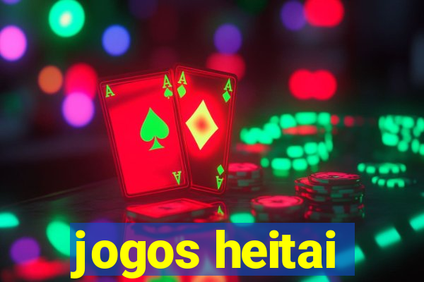 jogos heitai