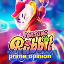 prime opinion