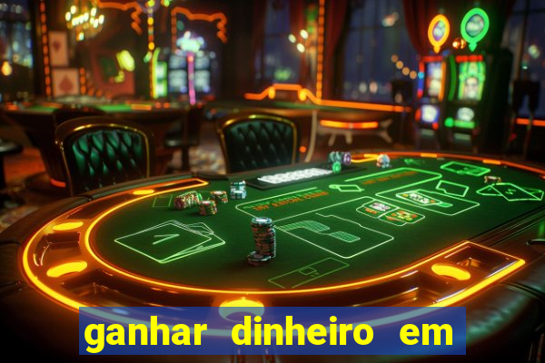 ganhar dinheiro em dolar jogando