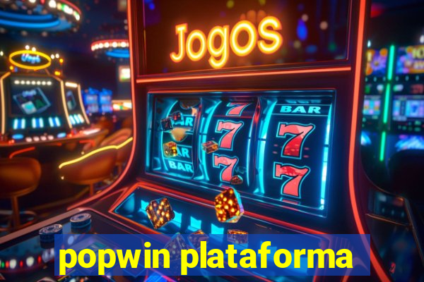 popwin plataforma