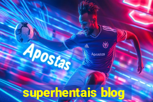 superhentais blog