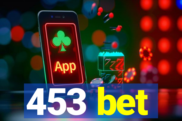 453 bet