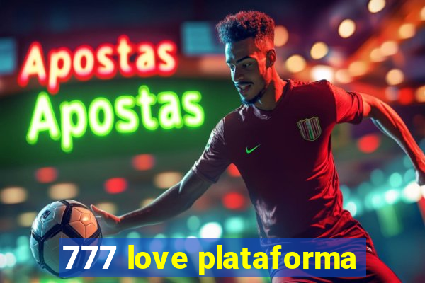 777 love plataforma