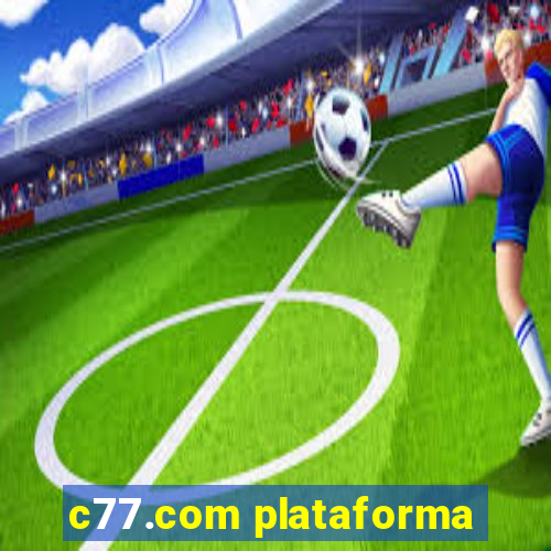 c77.com plataforma