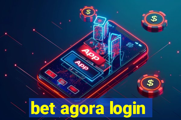 bet agora login