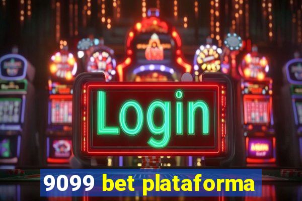 9099 bet plataforma