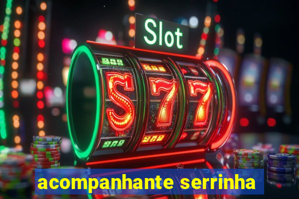 acompanhante serrinha