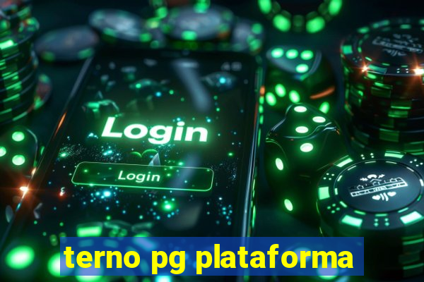 terno pg plataforma