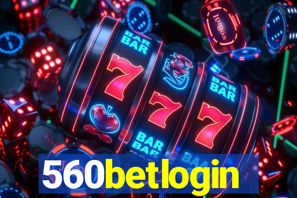 560betlogin