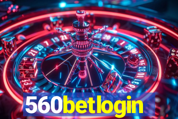 560betlogin